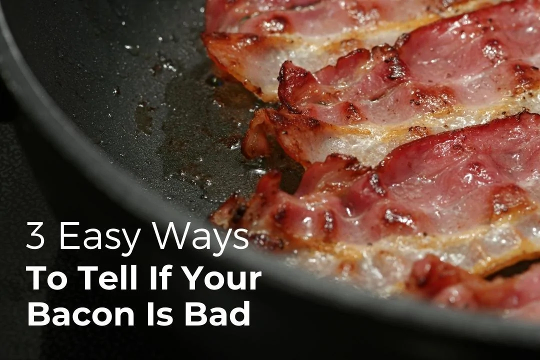 How to tell if bacon is bad