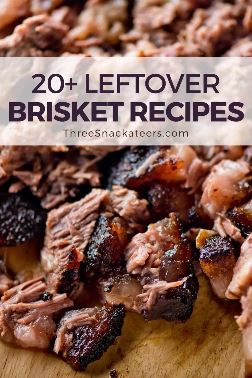 20 Best Leftover Brisket Recipes The Three Snackateers 1771