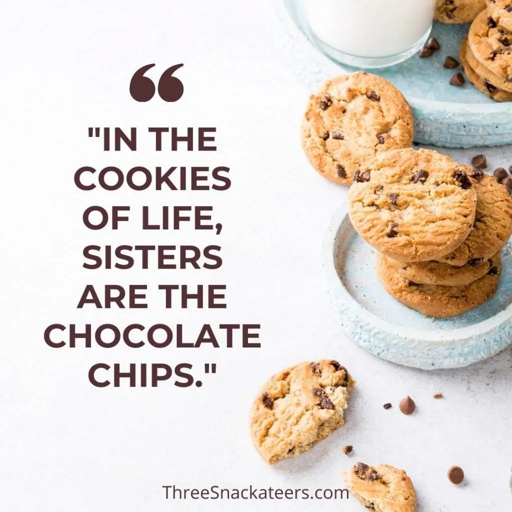 Cookie Quote About Sisters
