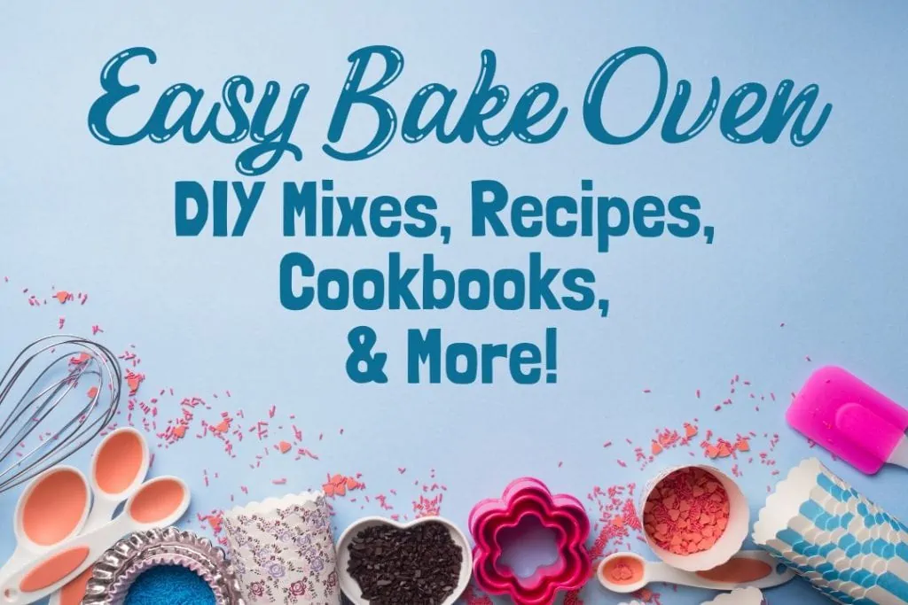 DIY Easy Bake Oven Mixes & Recipes Plus Fun Cookbooks & Accessories ...