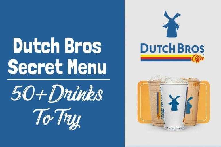 50+ Drinks On The Dutch Bros Secret Menu The Three Snackateers